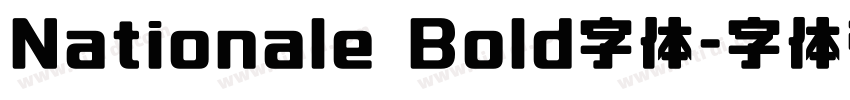 Nationale Bold字体字体转换